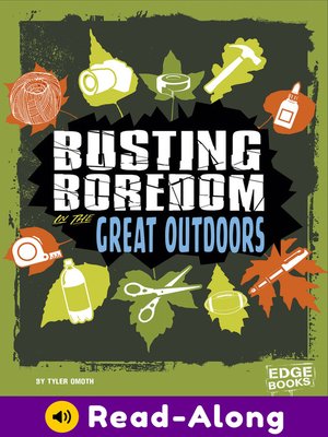 cover image of Busting Boredom in the Great Outdoors